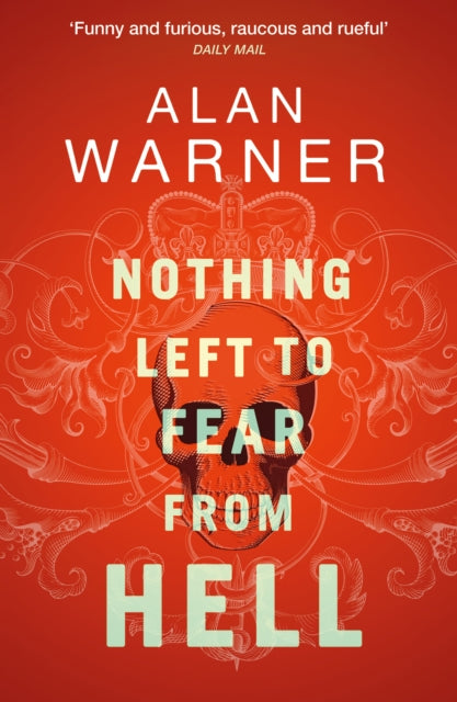 Book cover of: Nothing Left to Fear from Hell. By: Alan Warner
