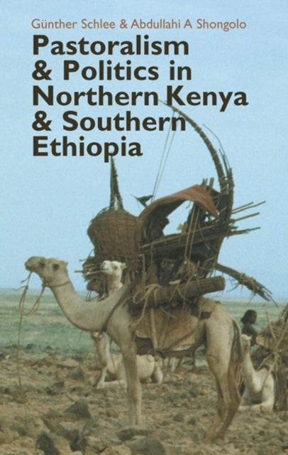 Book cover of: Pastoralism and Politics in Northern Kenya and Southern Ethiopia