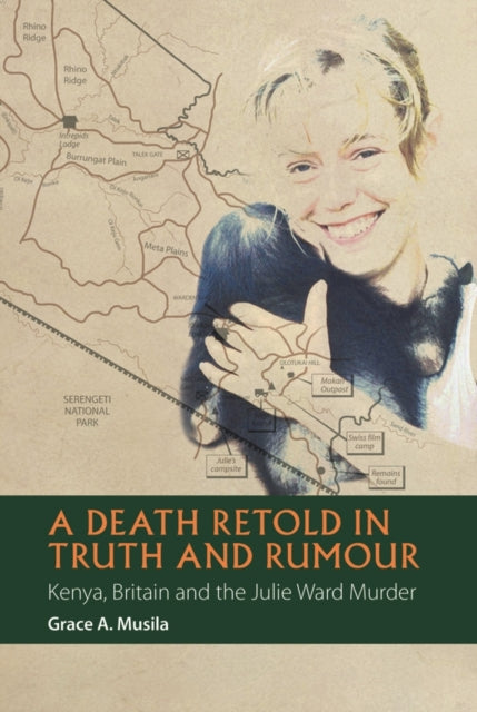 Book cover of: Death Retold in Truth and Rumour. By: Grace A. Musila