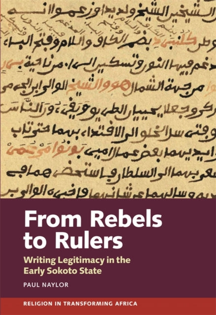 Book cover of: From Rebels to Rulers. By: Paul Naylor