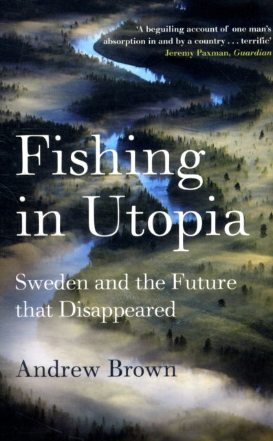 Fishing In Utopia