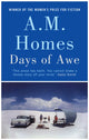 Book cover of: Days of Awe. By: A.M. Homes