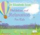 Book cover of: Meditation and Relaxation for Kids
