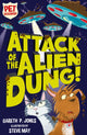 Book cover of: Attack of the Alien Dung!. By: Gareth P. Jones