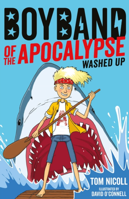 Book cover of: Boyband of the Apocalypse: Washed Up. By: Tom Nicoll