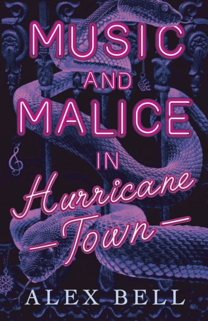 Book cover of: Music and Malice in Hurricane Town. By: Alex Bell
