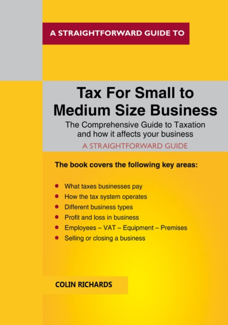 Book cover of: Tax for Small to Medium Size Business. By: Colin Richards
