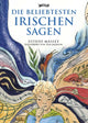 Book cover of: Die Beliebtesten Irischen Sagen
