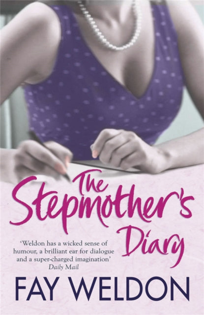 Book cover of: Stepmother's Diary. By: Fay Weldon