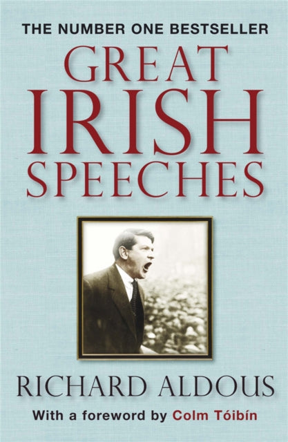Book cover of: Great Irish Speeches. By: Richard Aldous