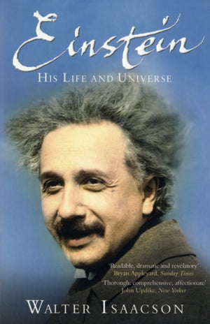 Einstein, His Life and Universe