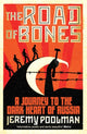 Book cover of: Road of Bones. By: Jeremy Poolman