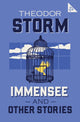 Book cover of: Immensee and Other Stories