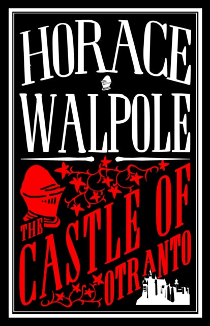 Book cover of: Castle of Otranto. By: Horace Walpole