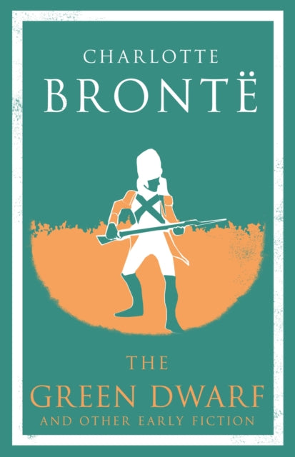 Book cover of: Green Dwarf and Other Early Fiction. By: Charlotte Brontë