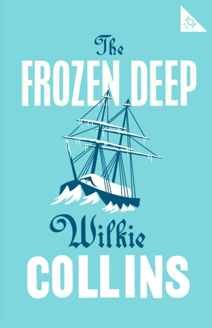 Book cover of: Frozen Deep. By: Wilkie Collins