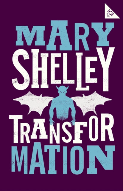 Book cover of: Transformation. By: Mary Shelley