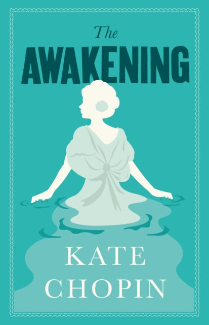Book cover of: Awakening. By: Kate Chopin