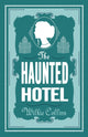 Book cover of: Haunted Hotel. By: Wilkie Collins