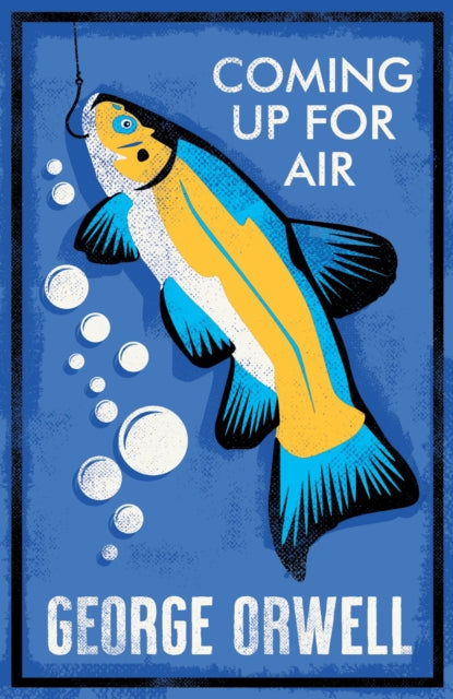 Book cover of: Coming Up for Air. By: George Orwell