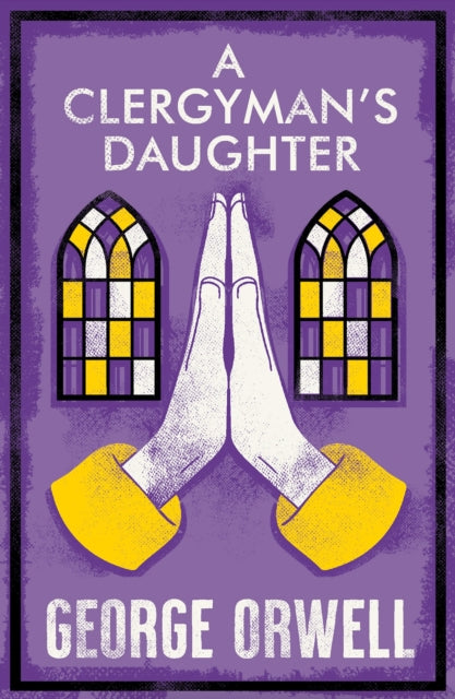 Book cover of: Clergyman's Daughter. By: George Orwell