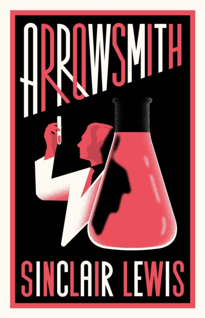 Book cover of: Arrowsmith. By: Sinclair Lewis