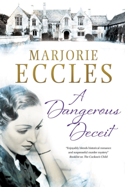 Book cover of: Dangerous Deceit. By: Marjorie Eccles