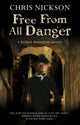 Book cover of: Free from all Danger. By: Chris Nickson