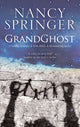 Book cover of: Grandghost. By: Nancy Springer