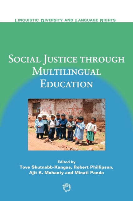 Book cover of: Social Justice through Multilingual Education
