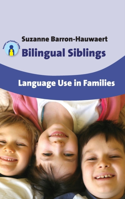 Book cover of: Bilingual Siblings. By: Suzanne Barron-Hauwaert
