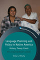 Book cover of: Language Planning and Policy in Native America. By: T. L. McCarty