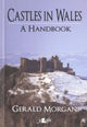 Book cover of: Castles in Wales - A Handbook. By: Gerald Morgan