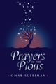 Prayers of the Pious 9781847741295 Omar Suleiman