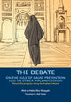 Book cover of: Debate On the Rule of Cause Prevention and its Strict implementation. By: Abd Al-Halim Abu Shuqqah