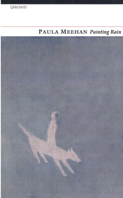 Book cover of: Painting Rain. By: Paula Meehan