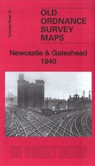 Book cover of: Newcastle & Gateshead 1940