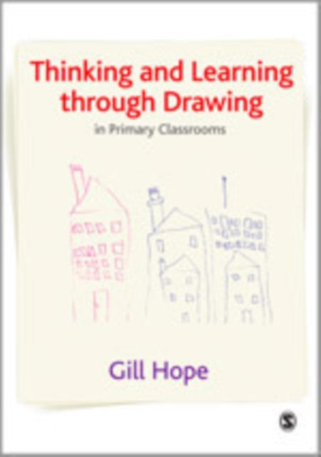 Thinking and Learning Through Drawing