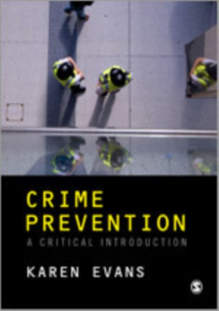 Book cover of: Crime Prevention. By: Evans, Karen