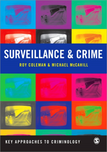 Book cover of: Surveillance and Crime. By: Roy Coleman