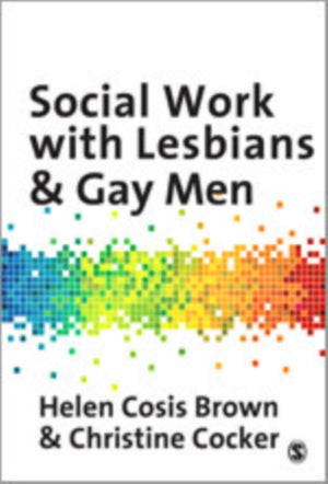 Social Work with Lesbians and Gay Men