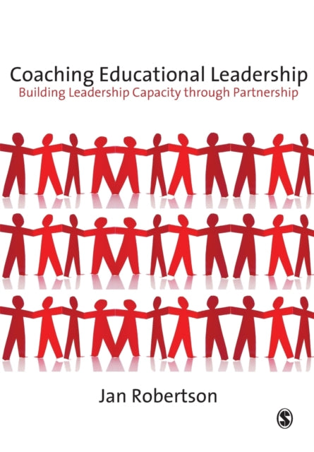 Book cover of: Coaching Educational Leadership. By: Jan Robertson