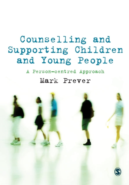 Book cover of: Counselling and Supporting Children and Young People