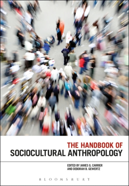 Book cover of: Handbook of Sociocultural Anthropology. By: James G. Carrier