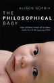 Book cover of: Philosophical Baby. By: Alison Gopnik