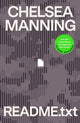 README.txt, A Memoir 9781847925619 Chelsea Manning
