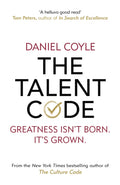 Talent Code, Greatness isn't born. It's grown