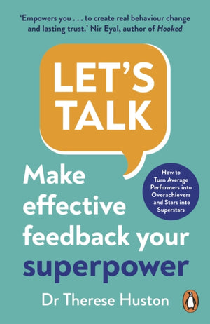 Let’s Talk, Make Effective Feedback Your Superpower