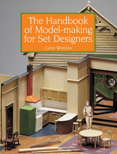 Book cover of: Handbook of Model-making for Set Designers