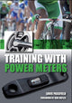 Book cover of: Training with Power Meters. By: Louis Passfield